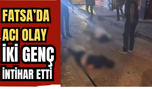 Fatsa’da Acı Olay, İki Genç İntihar Etti