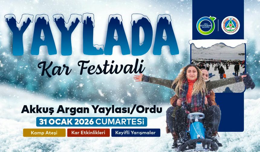 Akkuş Kar Festivali 31 Aralık'ta
