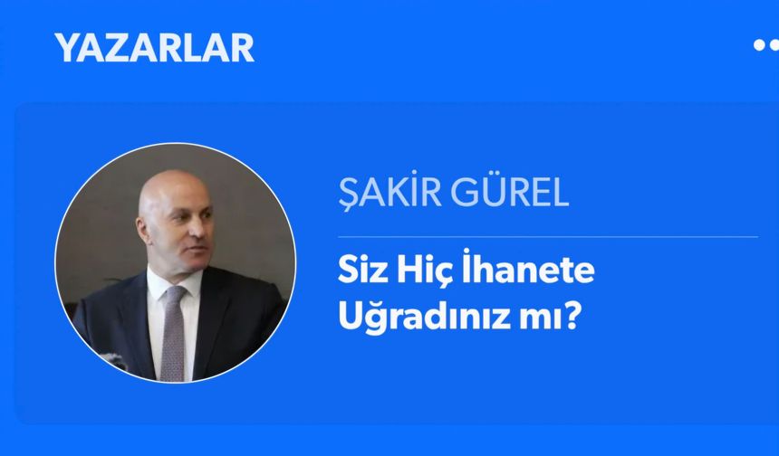 Siz Hiç İhanete Uğradınız mı?